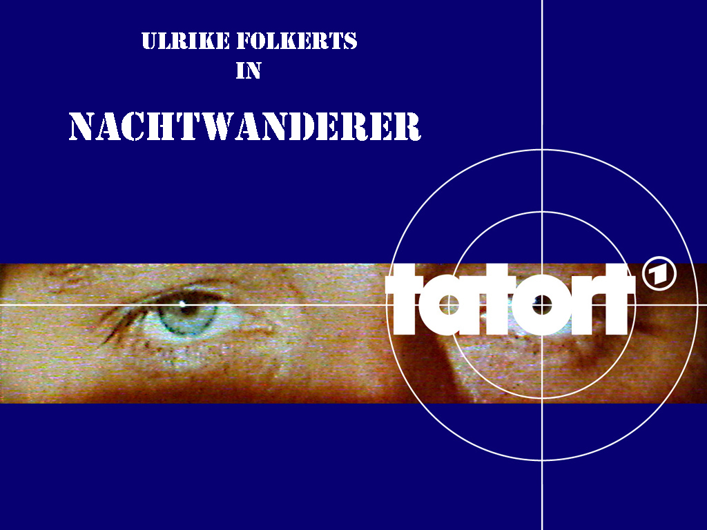 Tatort - Nachtwanderer